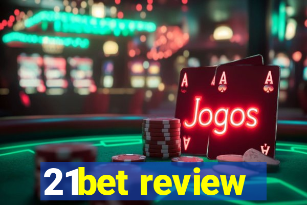 21bet review